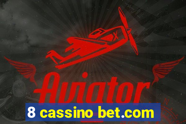 8 cassino bet.com